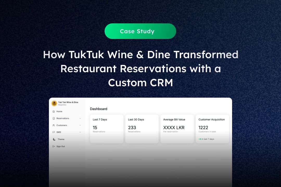 Case Study: How TukTuk Wine & Dine Transformed Restaurant Reservations with a Custom CRM by Augmatic Labs